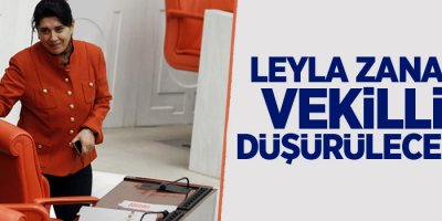 Leyla Zana'nın vekilliği düşürülecek mi?