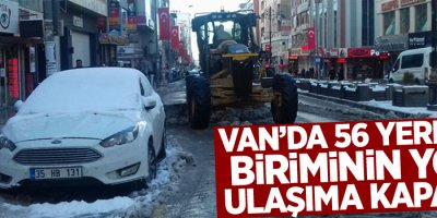 Van’da 56 yerleşim biriminin yolu ulaşıma kapandı