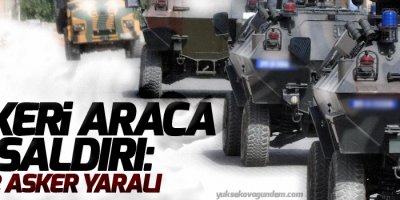 Askeri araca saldırı