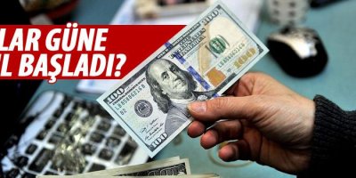 Dolar güne nasıl başladı?