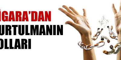 Sigaradan kurtulmanın yolları