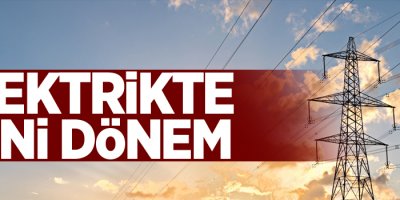 Elektrikte yeni dönem!