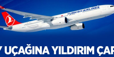 THY uçağına yıldırım çarptı