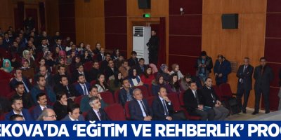 Yüksekova'da ‘Eğitim ve Rehberlik’ programı