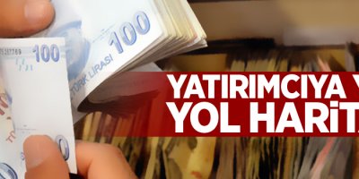 Yatırımcıya yeni yol haritası