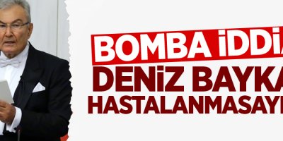 Deniz Baykal hastalanmasaydı...