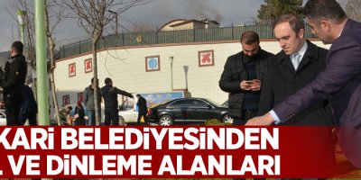 Hakkari Belediyesinden yeşil ve dinleme alanları