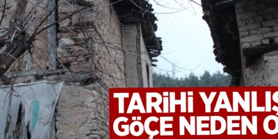 Tarihi yanlışlık göçe neden oldu