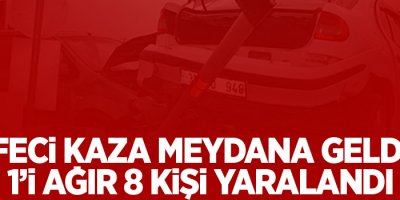 2 otomobil çarpıştı: 1’i ağır 8 yaralı