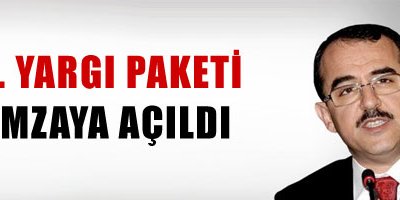 4. Yargı Paketi imzaya açıldı