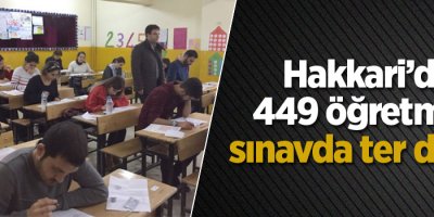 Hakkari’de 449 öğretmen sınavda ter döktü