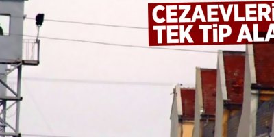 Cezaevlerinde tek tip alarmı