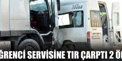 Öğrenci Servisine TIR çarptı! 2 Ölü