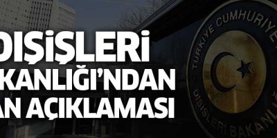 Dışişleri Bakanlığından İran açıklaması