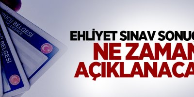 Ehliyet sınav sonuçları açıklanıyor!
