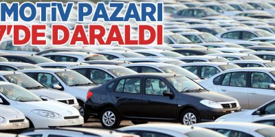Otomotiv pazarı 2017'de daraldı