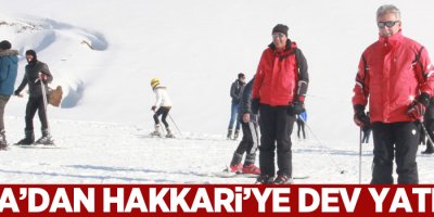 DAKA’dan Hakkari’ye dev yatırım