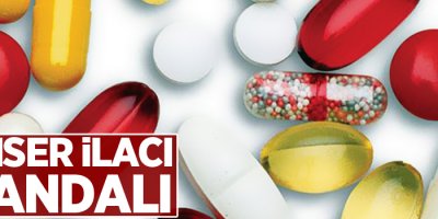 Kanser ilacı skandalı