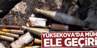 Yüksekova'da mühimmat ele geçirildi