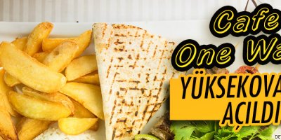 Cafe one wayy, Yüksekova açıldı