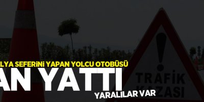 Van-Antalya seferini yapan otobüs kaza yaptı