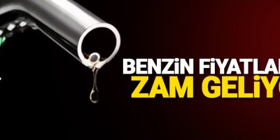 Benzine 12 kuruş zam geliyor