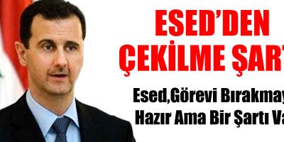 Esed'in Çekilme Şartı