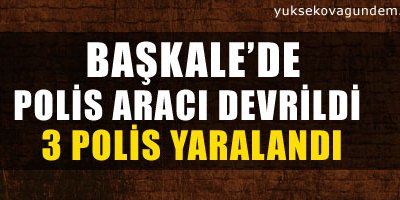 Başkale'de Polis Panzeri Devrildi