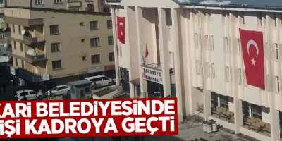 Hakkari Belediyesinde 109 kişi kadroya geçti