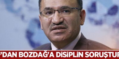 Yozgat Barosu'dan Bozdağ'a disiplin soruşturması