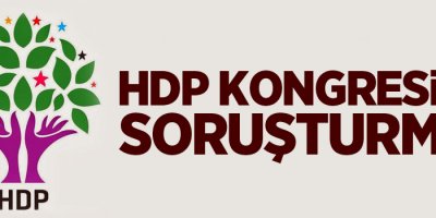 HDP kongresine soruşturma!