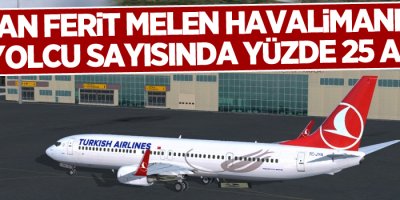 Van Ferit Melen Havalimanı'nda yolcu sayısında yüzde 25 artış