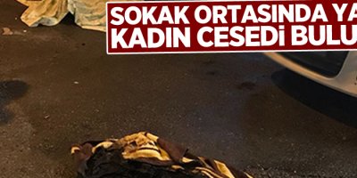 Sokak ortasında yanmış kadın cesedi bulundu