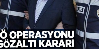 FETÖ operasyonu: 52 gözaltı kararı