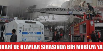 Hakkari'de Olaylar Sırasında Bir Mobilya Yandı