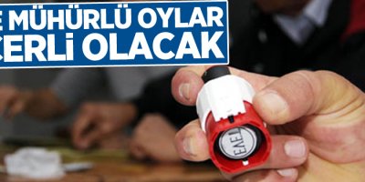 Çifte mühürlü oylar geçerli olacak