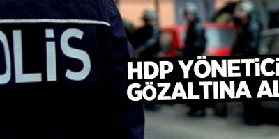 HDP yöneticilerine gözaltı
