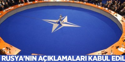 NATO: Rusya'nın açıklamaları kabul edilemez