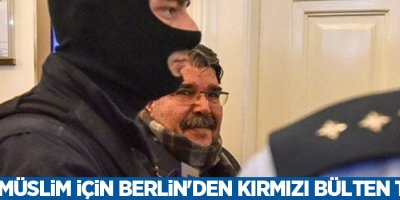 Salih Müslim için Berlin'den kırmızı bülten talebi