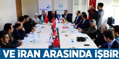 YYÜ ve İran arasında işbirliği