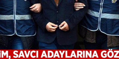 Hakim, savcı adaylarına gözaltı