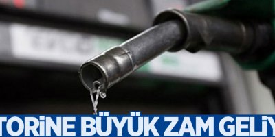 Motorine büyük zam geliyor