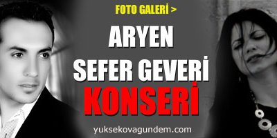 Yüksekova'da Aryen Ve Sefer Geveri Konseri