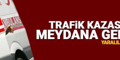 Van'da trafik kazası: Yaralılar var