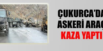Çukurca'da askeri araç kaza yaptı