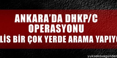 Ankara'da DHKP/C operasyonu