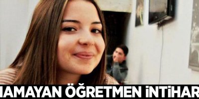 Atanamayan öğretmen intihar etti