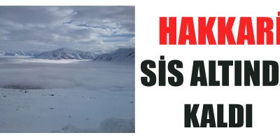 Hakkari Sis Altında Kaldı
