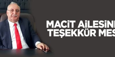 Macit Ailesinden Teşekkür Mesajı
