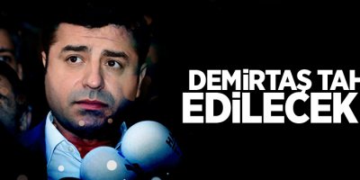 Demirtaş tahliye edilecek mi?